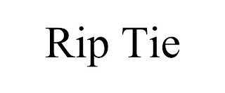 RIP TIE