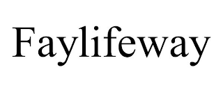 FAYLIFEWAY