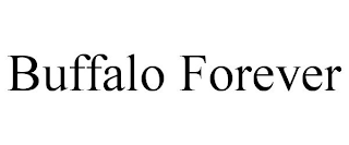 BUFFALO FOREVER