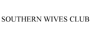 SOUTHERN WIVES CLUB