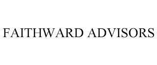 FAITHWARD ADVISORS