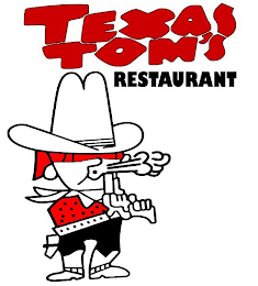 TEXAS TOM'S RESTAURANT