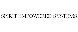 SPIRIT EMPOWERED SYSTEMS