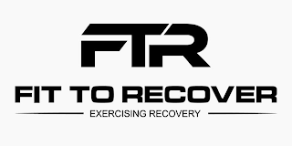 FTR FIT TO RECOVER EXERCISING RECOVERY