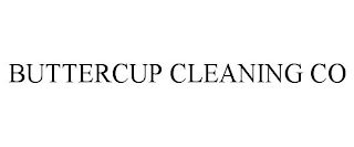 BUTTERCUP CLEANING CO