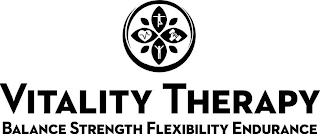 VITALITY THERAPY BALANCE STRENGTH FLEXIBILITY ENDURANCE