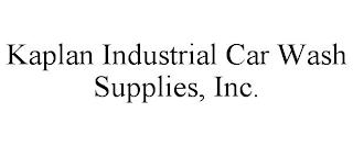 KAPLAN INDUSTRIAL CAR WASH SUPPLIES, INC.