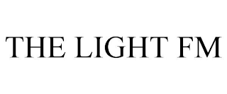 THE LIGHT FM