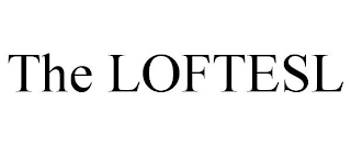 THE LOFTESL