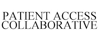 PATIENT ACCESS COLLABORATIVE