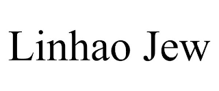 LINHAO JEW