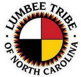 • LUMBEE TRIBE • OF NORTH CAROLINA