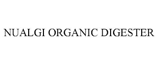 NUALGI ORGANIC DIGESTER