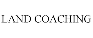 LAND COACHING