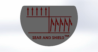 SEAR AND SHIELD