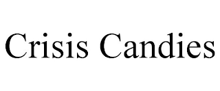 CRISIS CANDIES