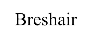 BRESHAIR