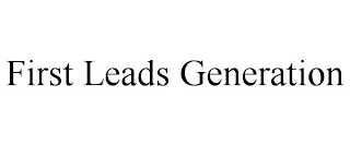 FIRST LEADS GENERATION