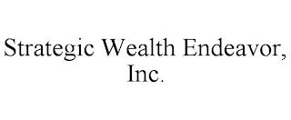 STRATEGIC WEALTH ENDEAVOR, INC.