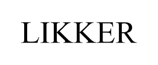 LIKKER