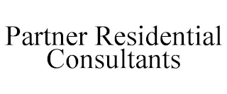 PARTNER RESIDENTIAL CONSULTANTS