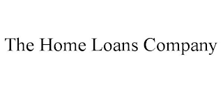 THE HOME LOANS COMPANY