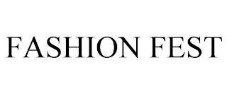 FASHION FEST