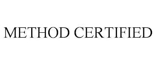 METHOD CERTIFIED