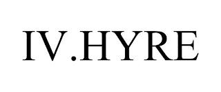 IV.HYRE