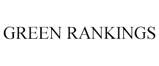 GREEN RANKINGS