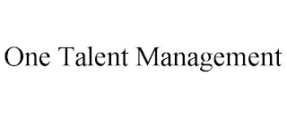 ONE TALENT MANAGEMENT