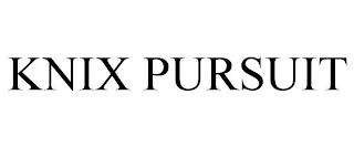 KNIX PURSUIT