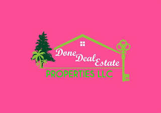 DONE DEAL ESTATE PROPERTIES LLC