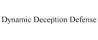 DYNAMIC DECEPTION DEFENSE