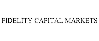 FIDELITY CAPITAL MARKETS