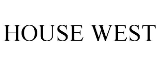 HOUSE WEST