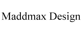 MADDMAX DESIGN