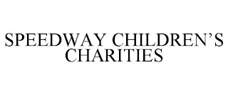 SPEEDWAY CHILDREN'S CHARITIES