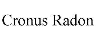 CRONUS RADON