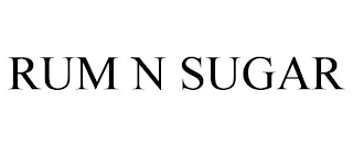 RUM N SUGAR