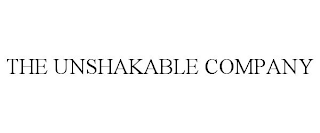 THE UNSHAKABLE COMPANY