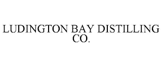 LUDINGTON BAY DISTILLING CO.