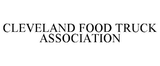 CLEVELAND FOOD TRUCK ASSOCIATION