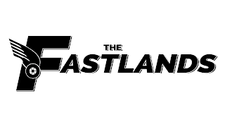 THE FASTLANDS