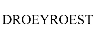 DROEYROEST