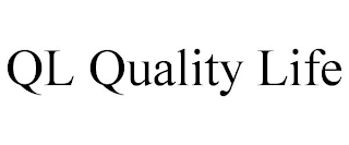 QL QUALITY LIFE