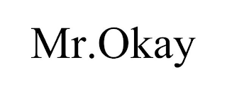 MR.OKAY