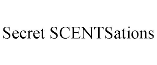 SECRET SCENTSATIONS