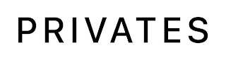 PRIVATES