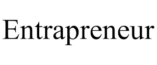 ENTRAPRENEUR